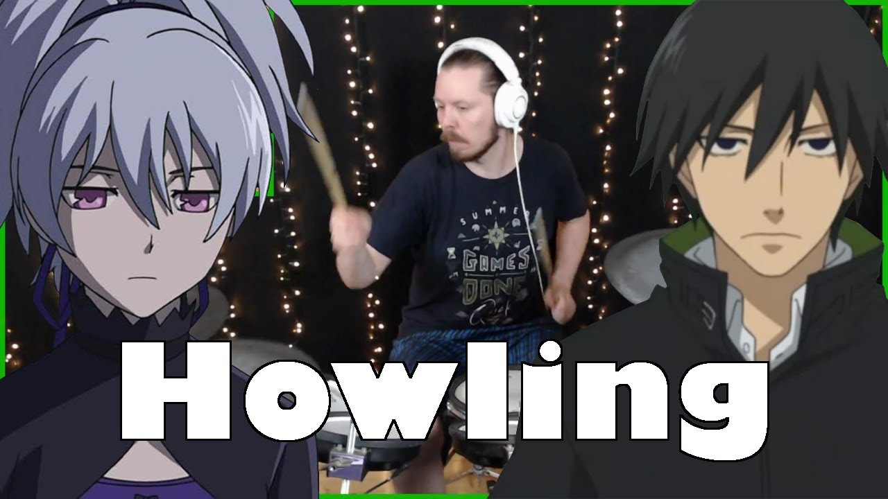 Howling - Darker than Black Opening 1 | Drum Cover