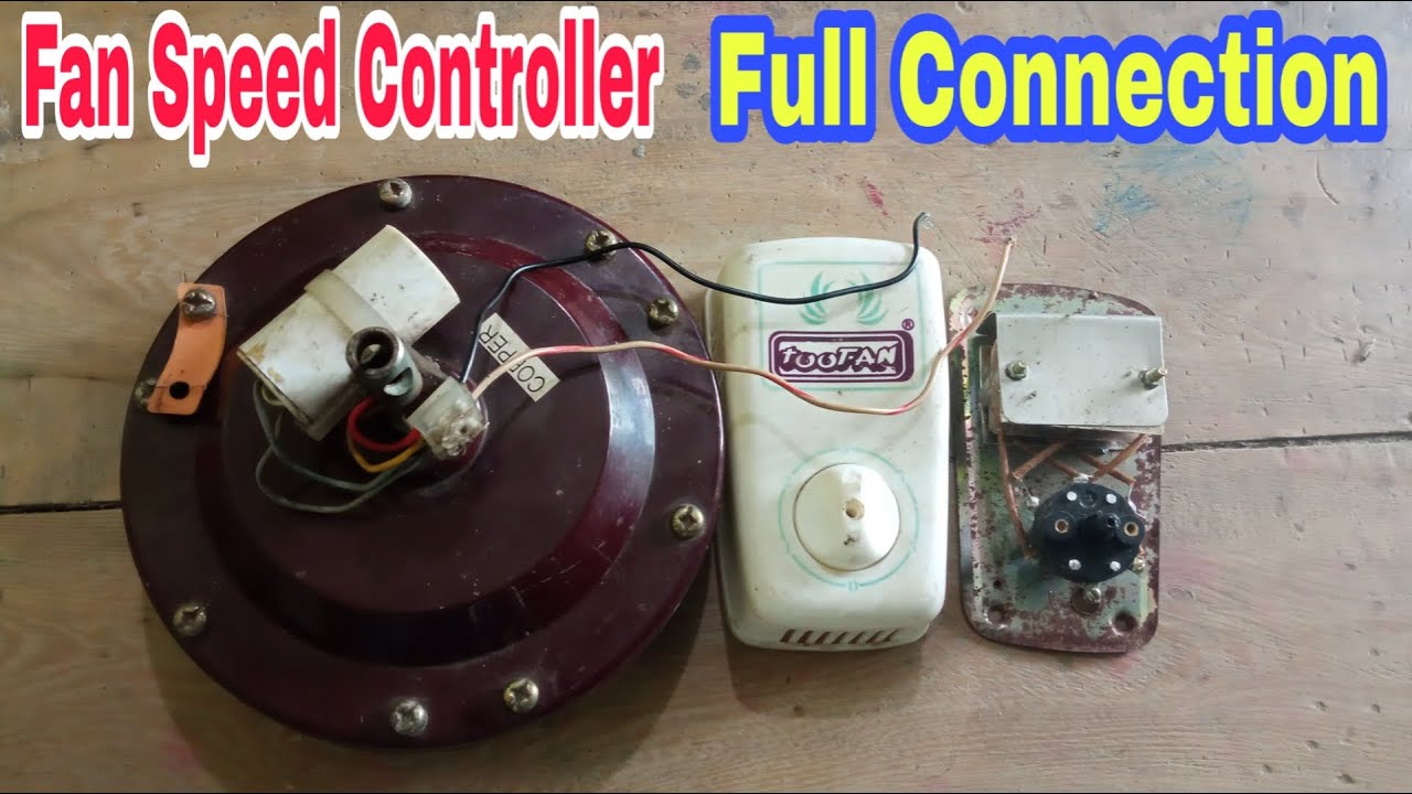 Fan Speed Controller Connection | Fan Regulator Connection कैसे करे | पंखा मे Regulator कैसे लगाये