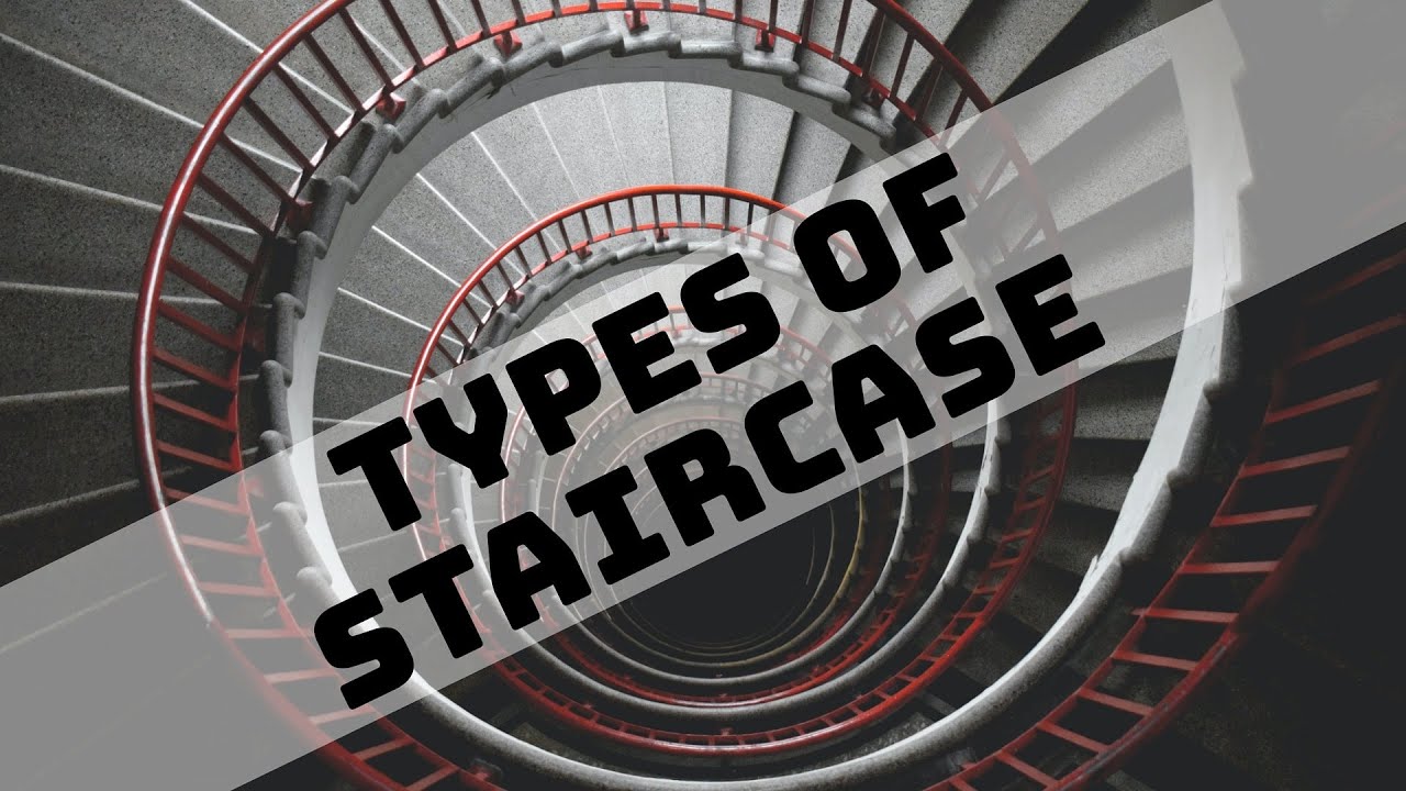 🌆Types of staircase 🌆