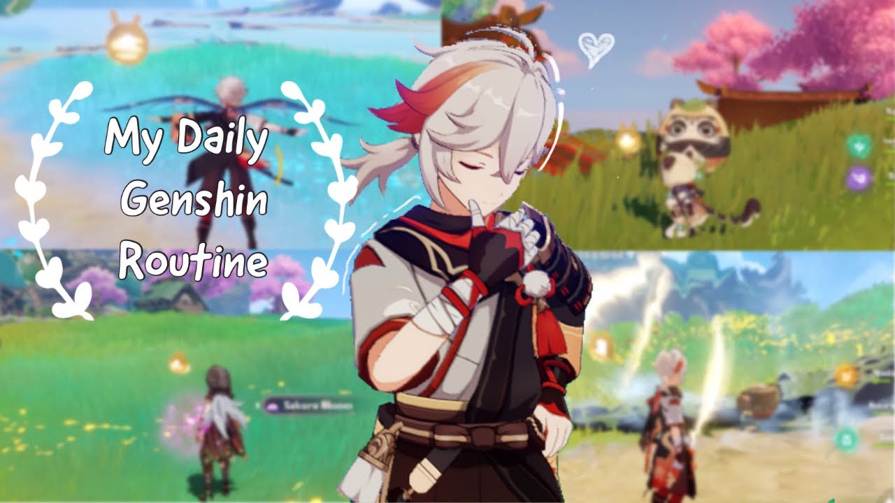 My Daily Genshin Impact Routine~