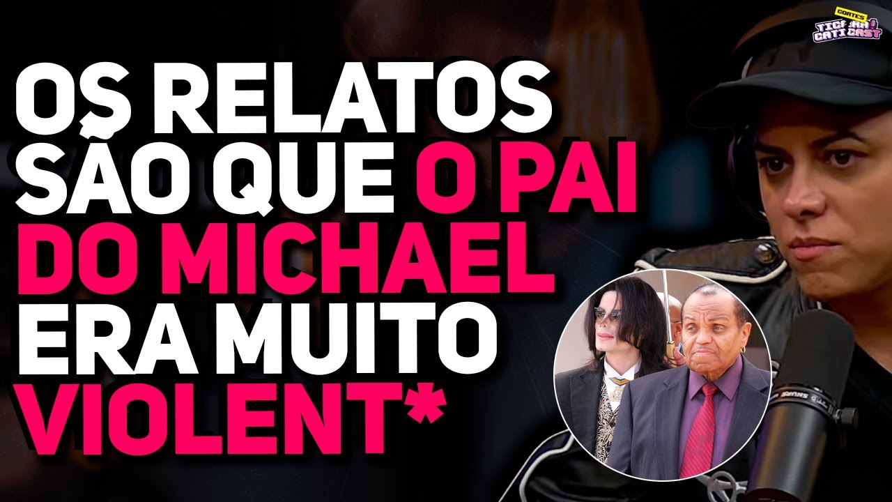 A RELAÇÃO CONTURBADA DE MICHAEL COM SEU PAI!