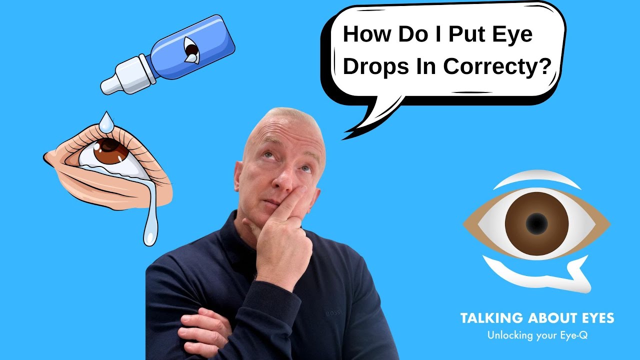 How to Use Eye Drops Correctly