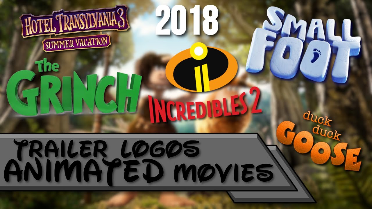 Animated Movie Trailer Logos of 2018