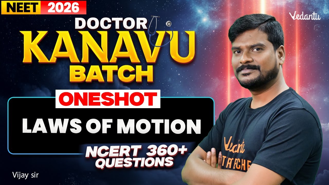 NEET 2026: Laws of Motion | 360+ NCERT Questions ONE-SHOT | Vijay Sir