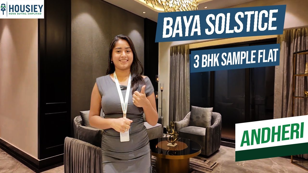 Baya Solstice | Luxury 3BHK Sample Flat Tour In Marol Andheri | Price & Location 2025