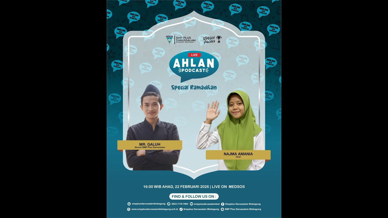 Ahlan Podcast Special Ramadhan, LEBIH DEKAT BERSAMA ALUMNI BERPERSTASI