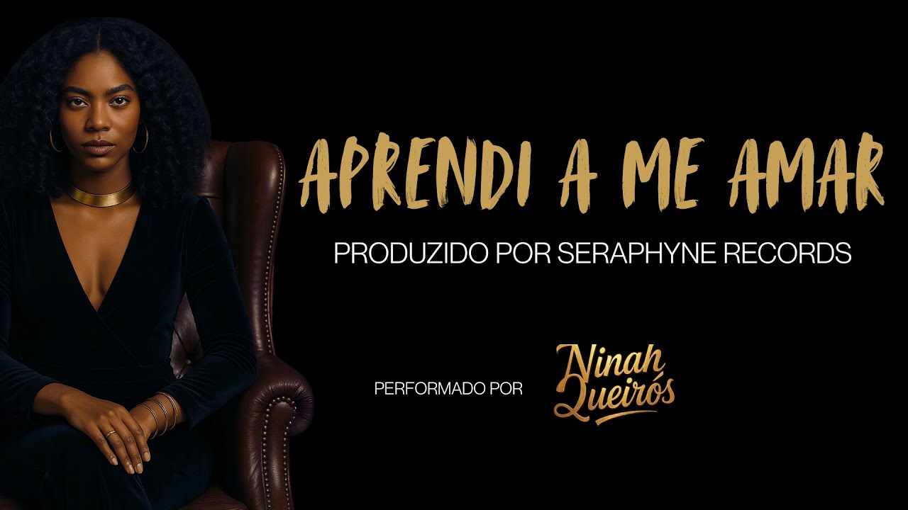 Aprendi a me amar | Ninah Queirós