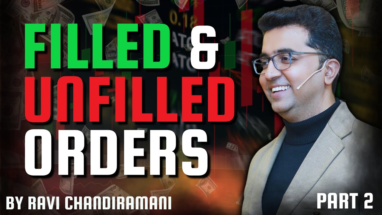 Filled & Un Filled Orders | Price Action | Master Price Action | Free Course | TradeLegend