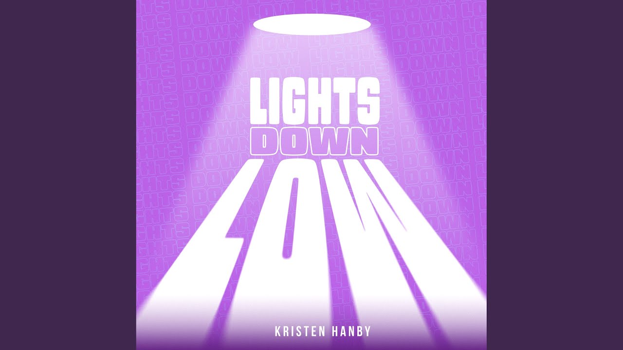 Lights Down Low