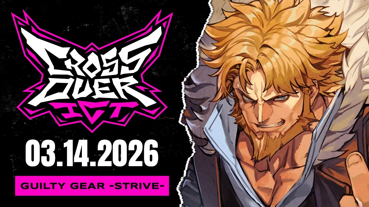Crossover ICT #135 - Guilty Gear -Strive- | Wichita FGC