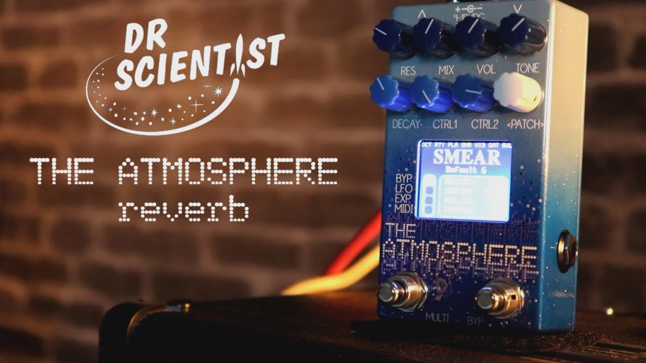 Dr. Scientist - Atmosphere reverb | ALL MODES |