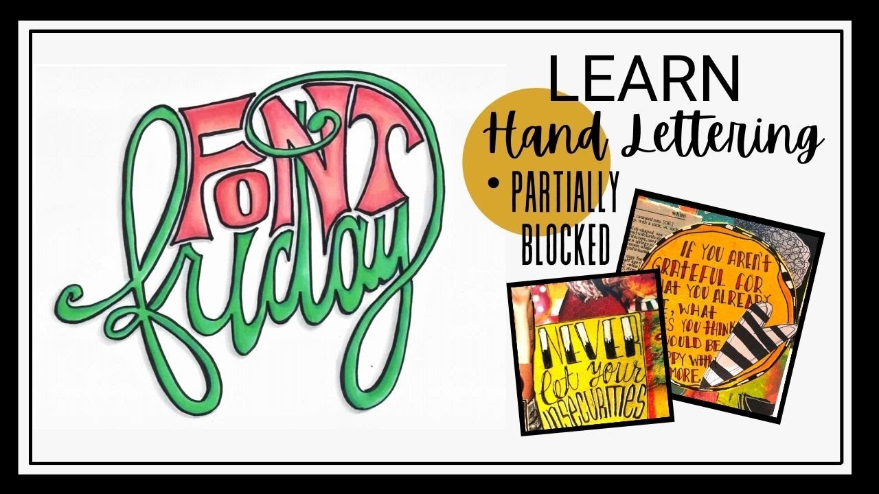 Learn Hand Lettering, Font Friday, Partially Blocked