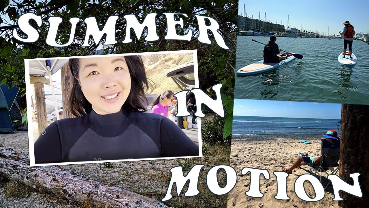 SUMMER IN MOTION | Camping Silverwood Lake, Paddleboarding in Marina Del Rey & Colde Concert