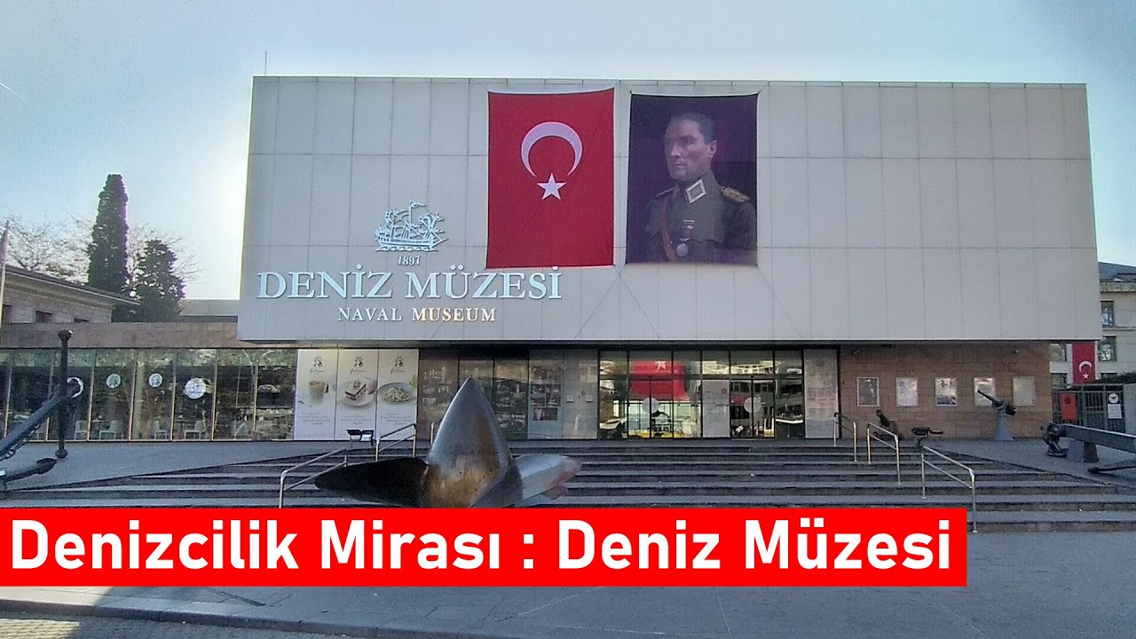 Deniz Müzesi, Naval Museum, Beşiktaş, İstanbul, Mini Belgesel