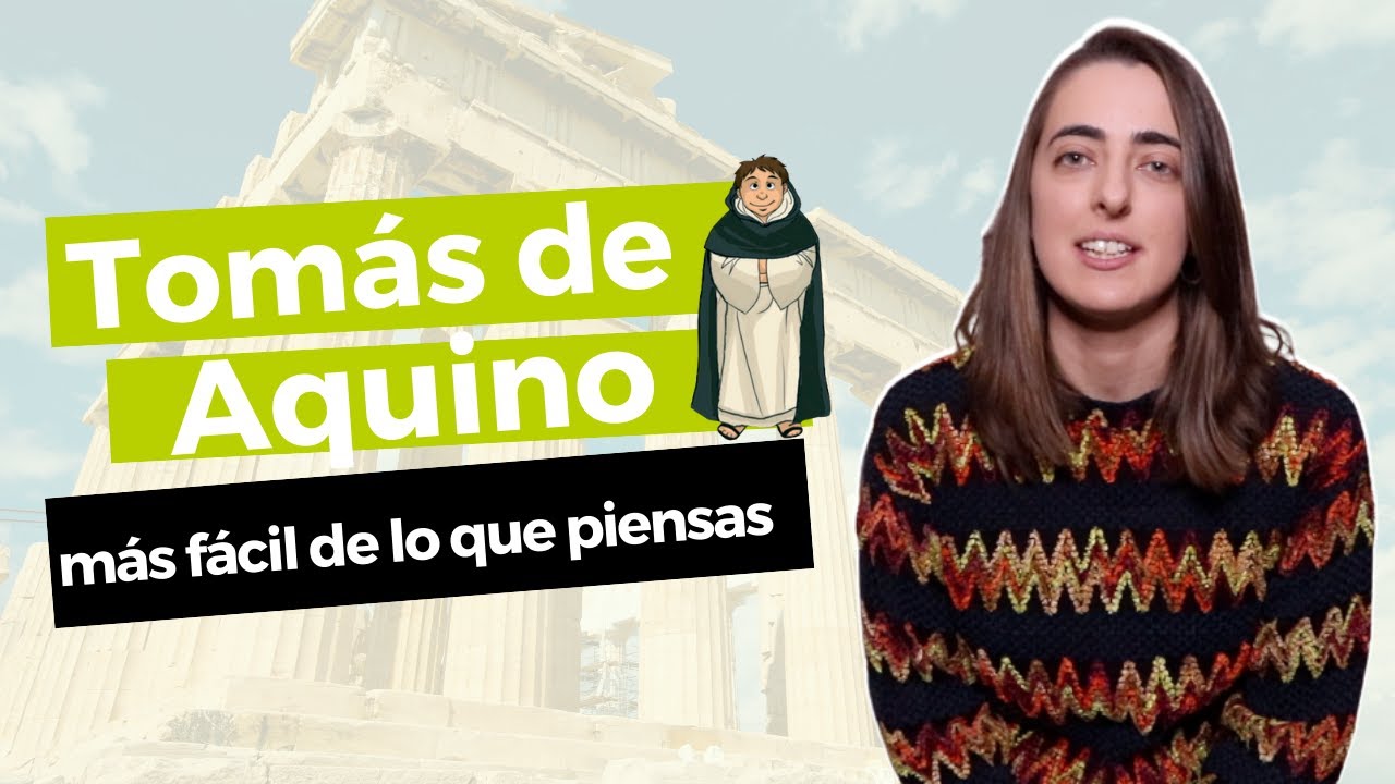Filosofía 2º de Bachillerato: TOMÁS DE AQUINO (más fácil de lo que piensas) - TitiCLB