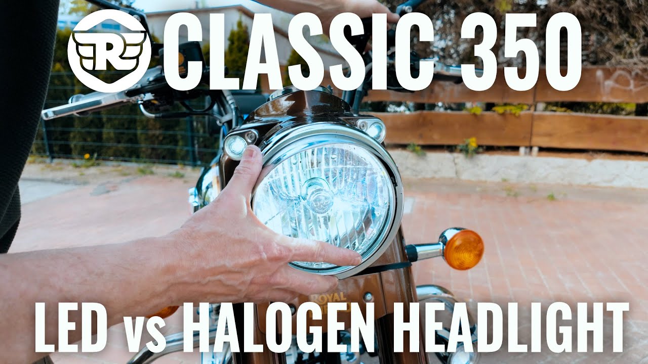 Royal Enfield Classic 350 LED Headlight Bulb vs Halogen Bulb
