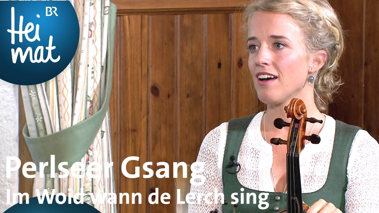 Perlseer Gsang: Im Woid wann de Lerch singt | Musikantentreffen | BR Heimat - die beste Volksmusik
