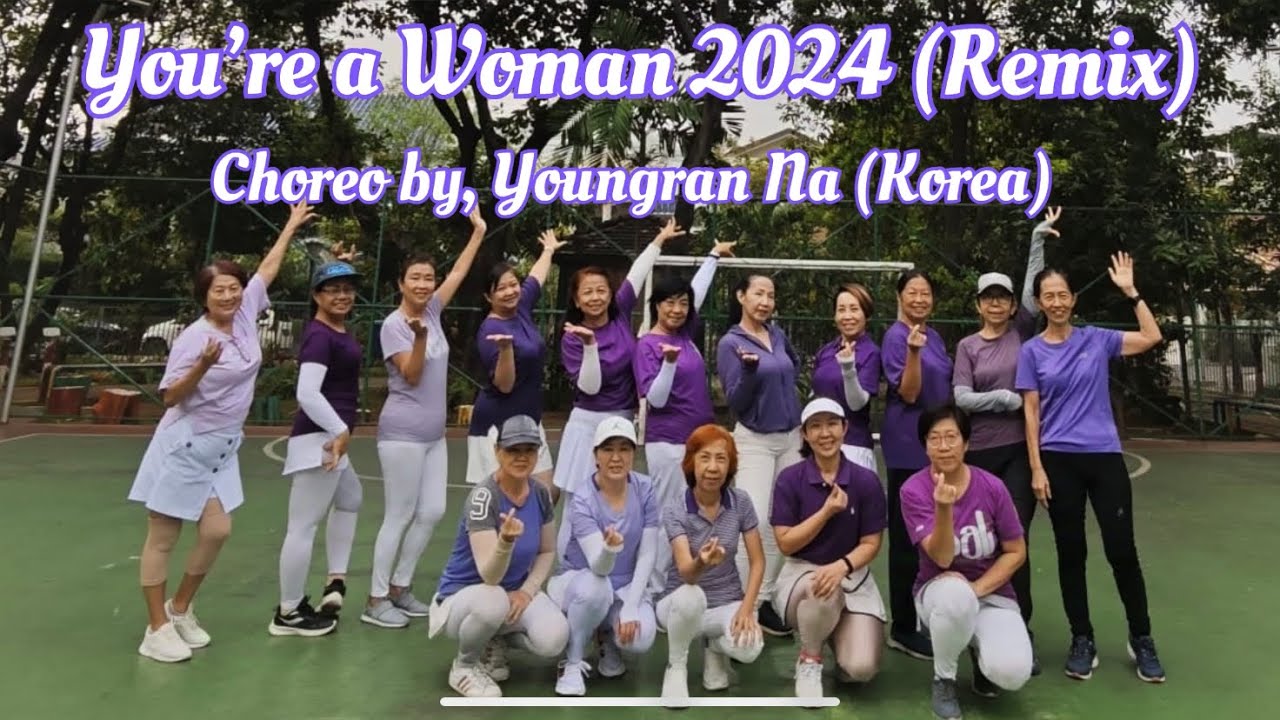 You’re a Woman 2024 (Remix) Line Dance.  Choreo by, Youngran Na (Korea).  #kenangaladiea