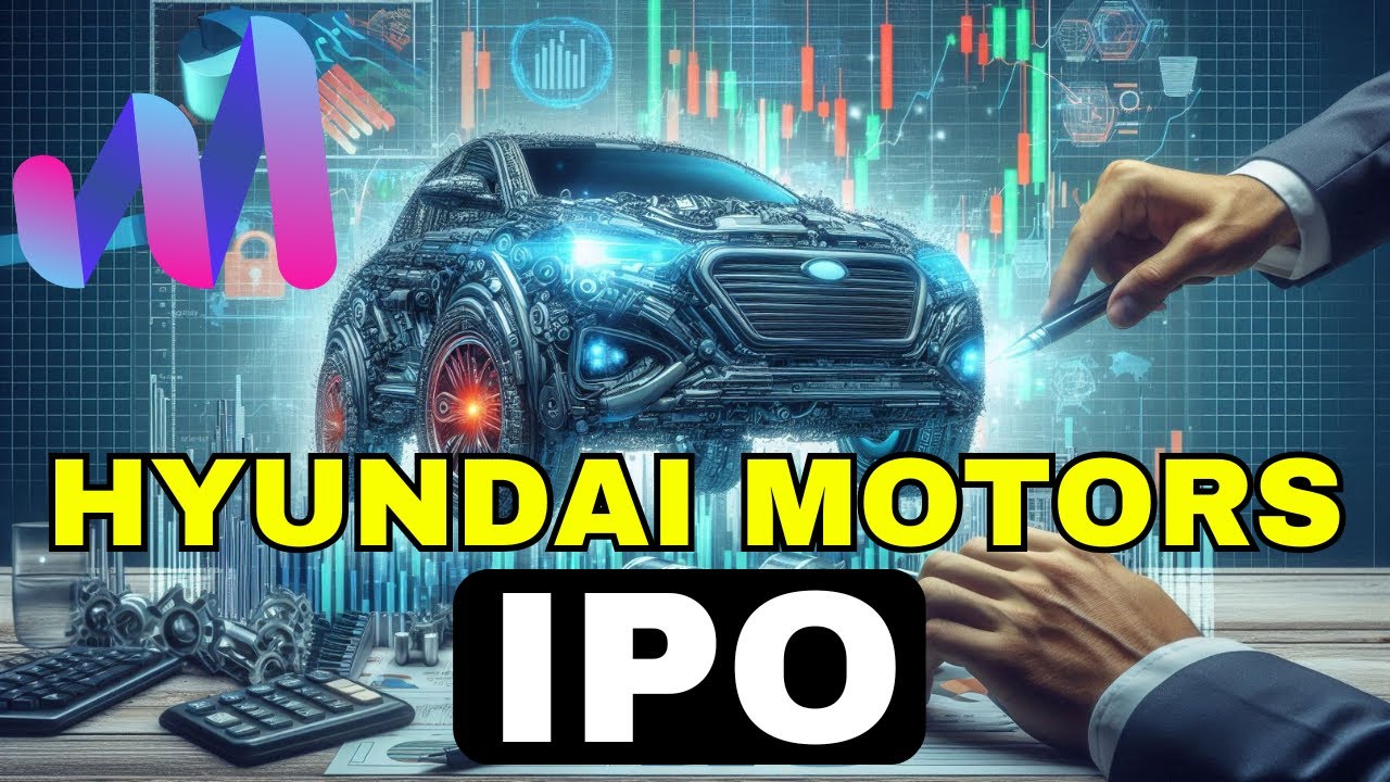 Should I Buy? Hyundai Motors IPO Opened