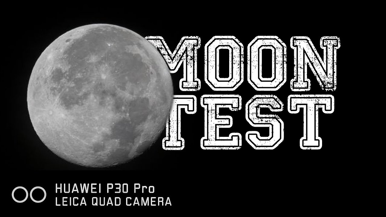 Huawei P30 Pro 50x Zoom Moon Test