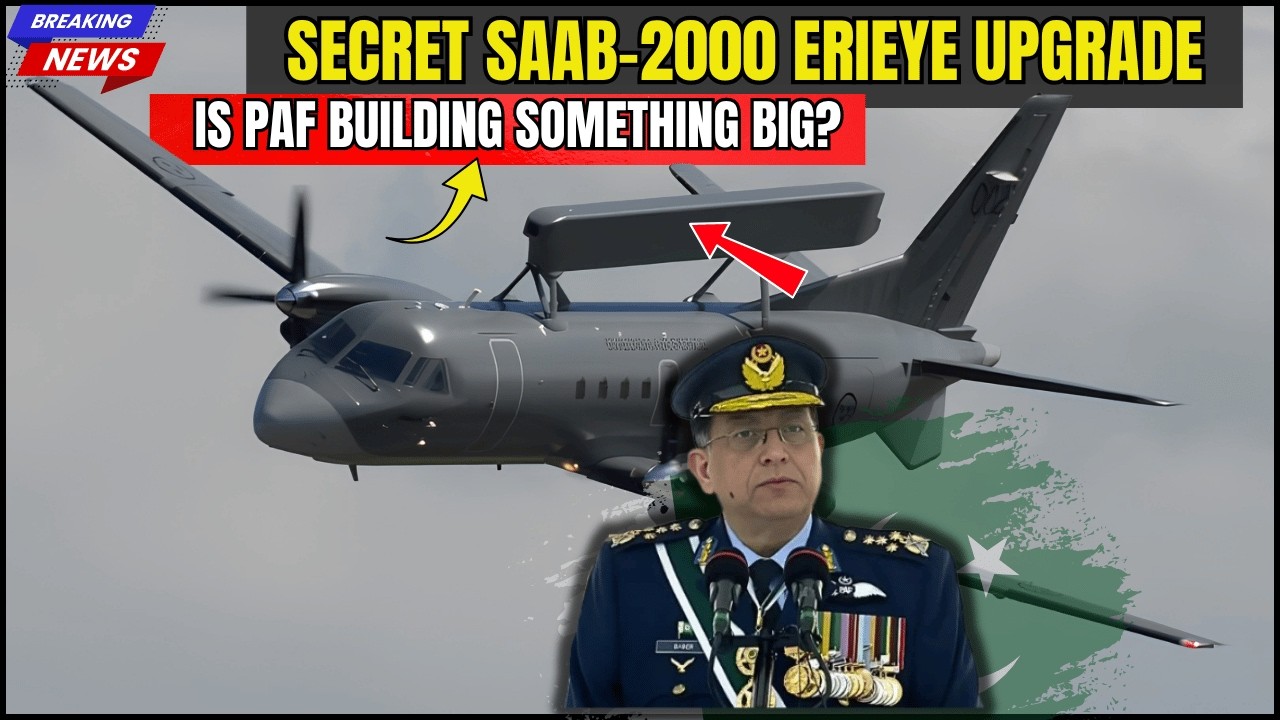 How Pakistan Plans to Modernize Its Saab 2000 Erieye Fleet