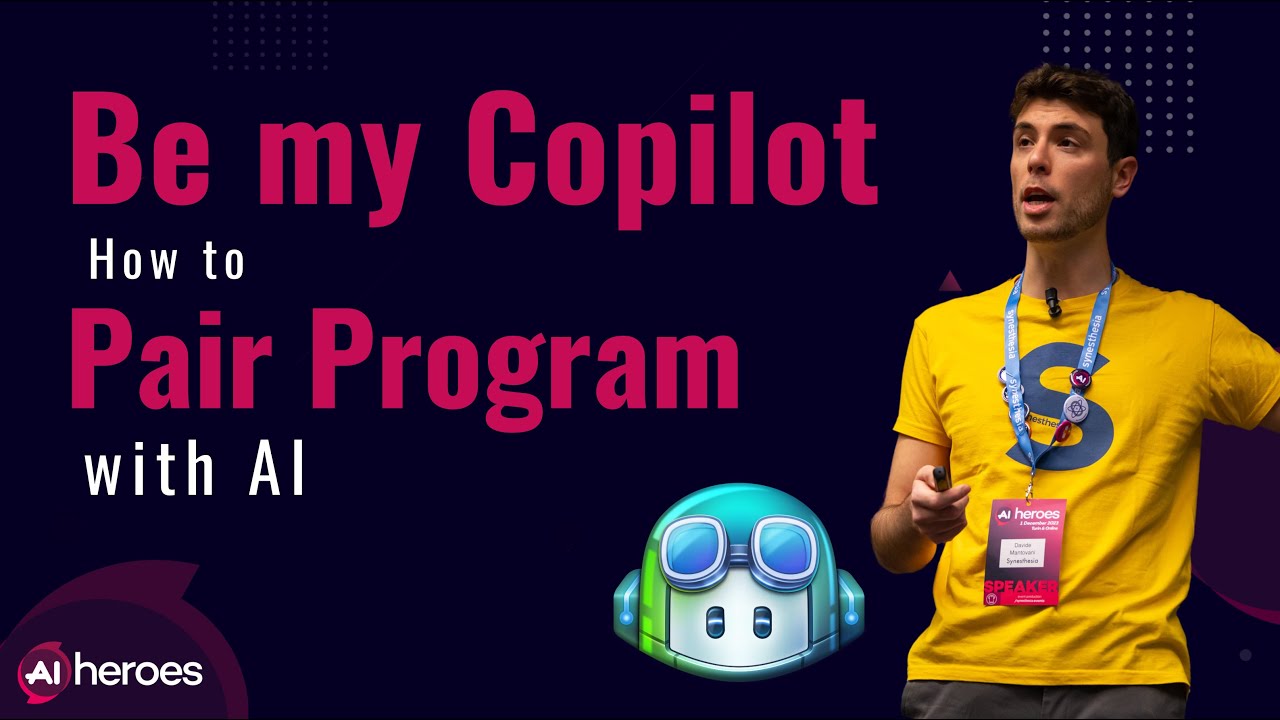 Be My Copilot: Transform Your Development with AI! | AI Heroes 2023 Talk