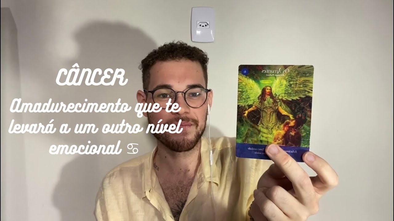Câncer ♋︎ - Amadurecimento que te levará a um outro nível emocional (Leitura Atemporal)