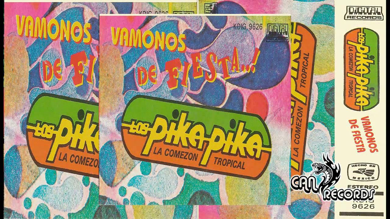 Album Completo Los Pika Pika Vamos de Fiesta ( P )1996 ( Con La Voz de Juan  Carlos Tapia )