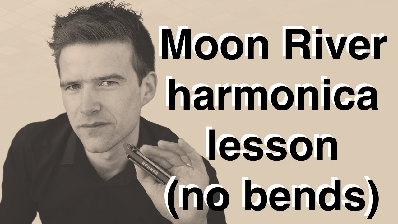 Урок игры на губной гармошке Moon River (без бэндов) — Завтрак у Тиффани