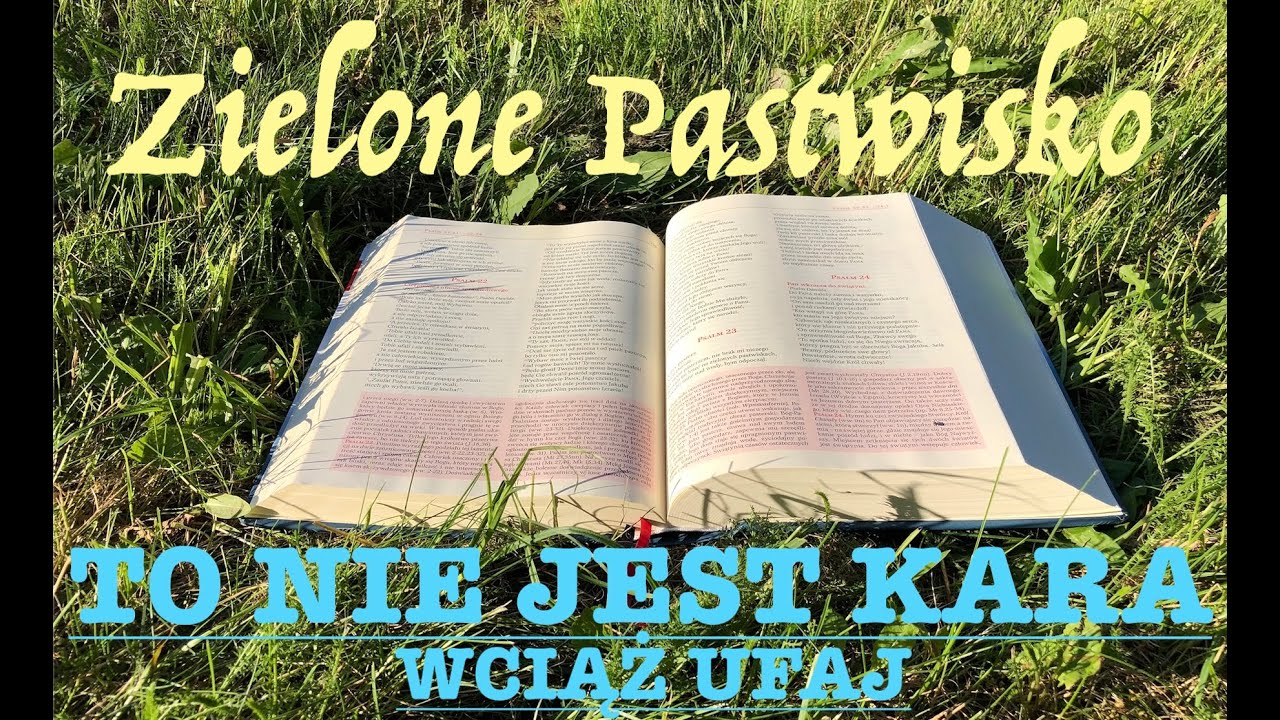 Zielone Pastwisko 25.10.2025 &bdquo;TO NIE JEST KARA - WCIĄŻ UFAJ&rdquo; [# 2307] - Łk 13, 1-9