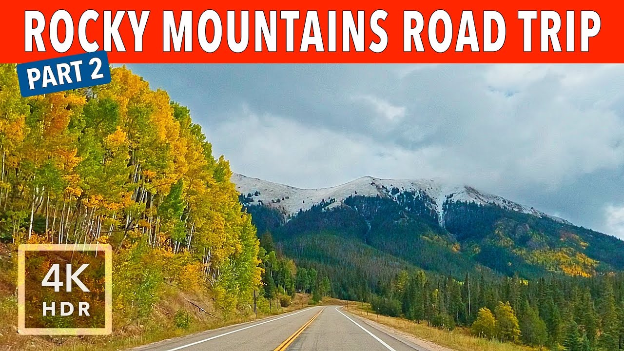 4 Hours of Beautiful Mountain Scenery – Rocky Mountains Road Trip (Part 2) | 4K HDR