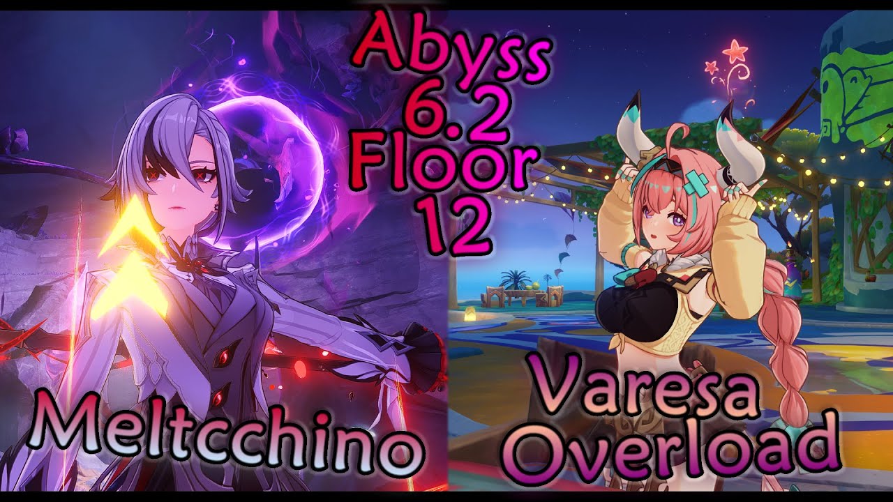 Arlecchino Melt & Varesa Overload | Spiral Abyss 6.2 (Genshin Impact)
