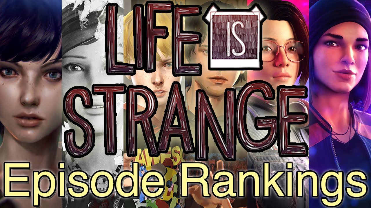 Life is Strange (Series) - Episode Rankings