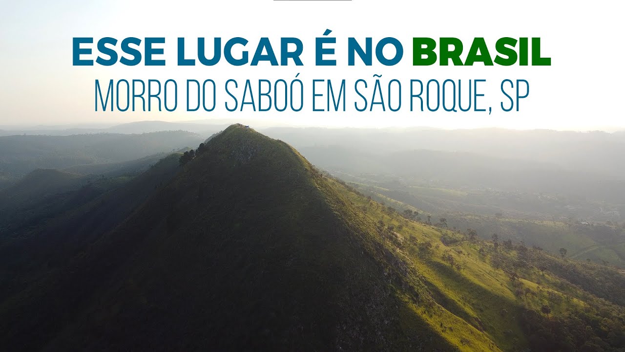 Dicas de como subir  o morro do Saboó em São Roque, SP