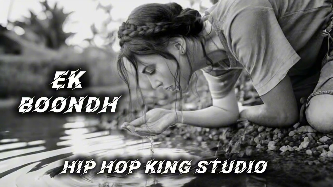Ek Boondh | Official music | Hip Hop King Studio | Prod. by Ali Khan