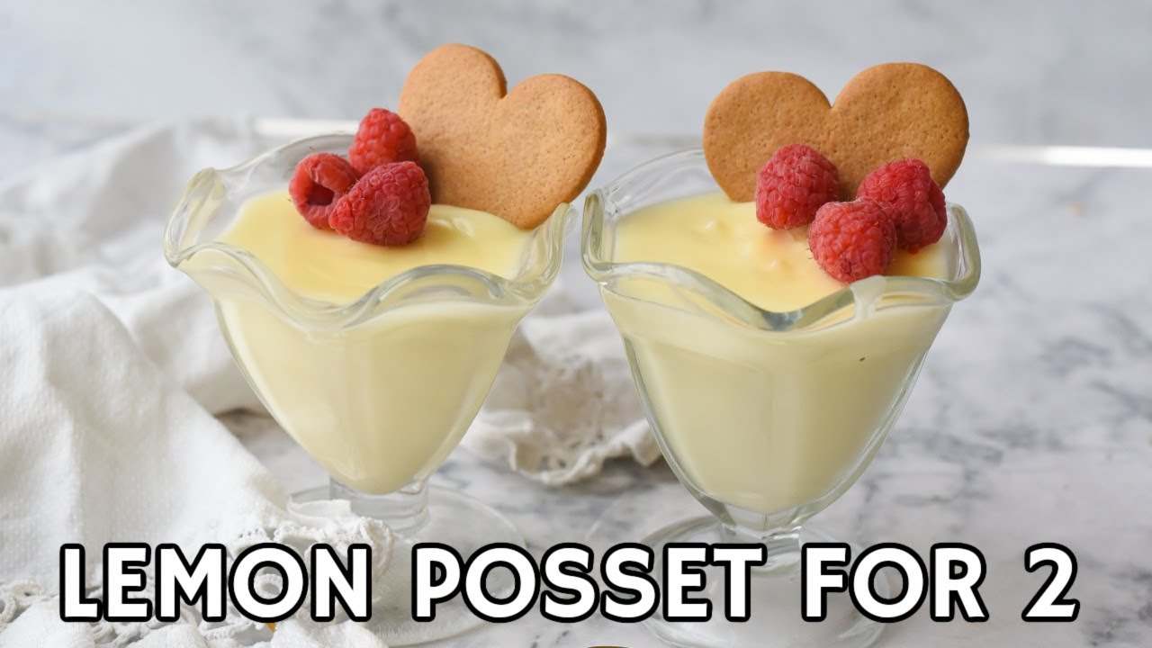 Lemon Posset for Two