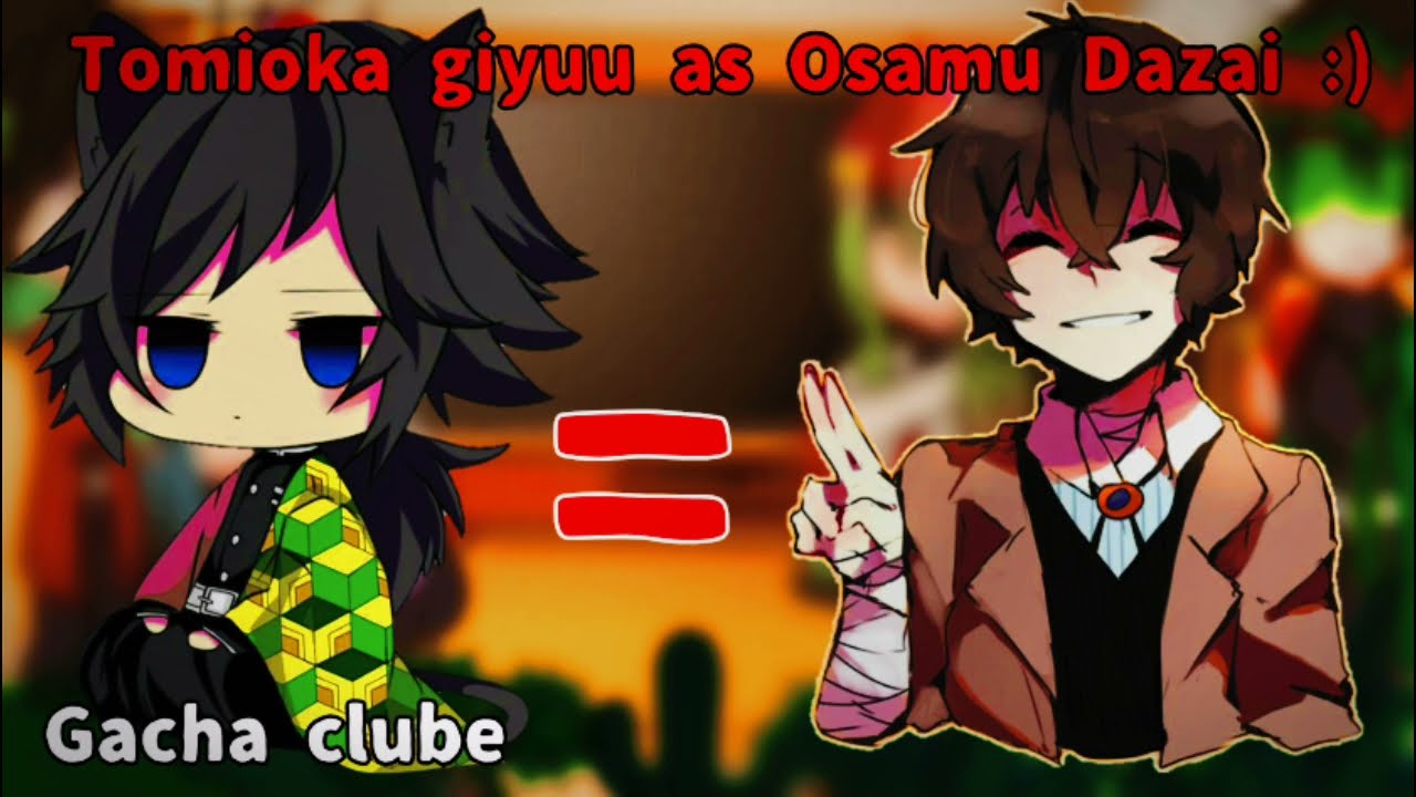 [🌹] Hashiras react to Tomioka Giyuu as Osamu Dazai [🦋] Gacha clube [🌹]