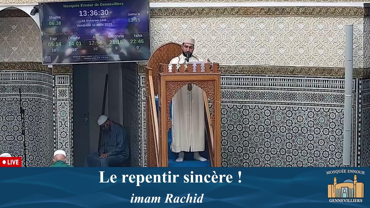 Le repentir sincère ! imam Rachid, mosquée de #Gennevilliers