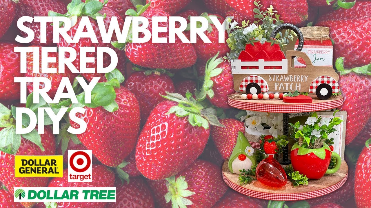 NEW Strawberry Tiered Tray DIYS #38 Summer DIY (Dollar Tree) Hacks