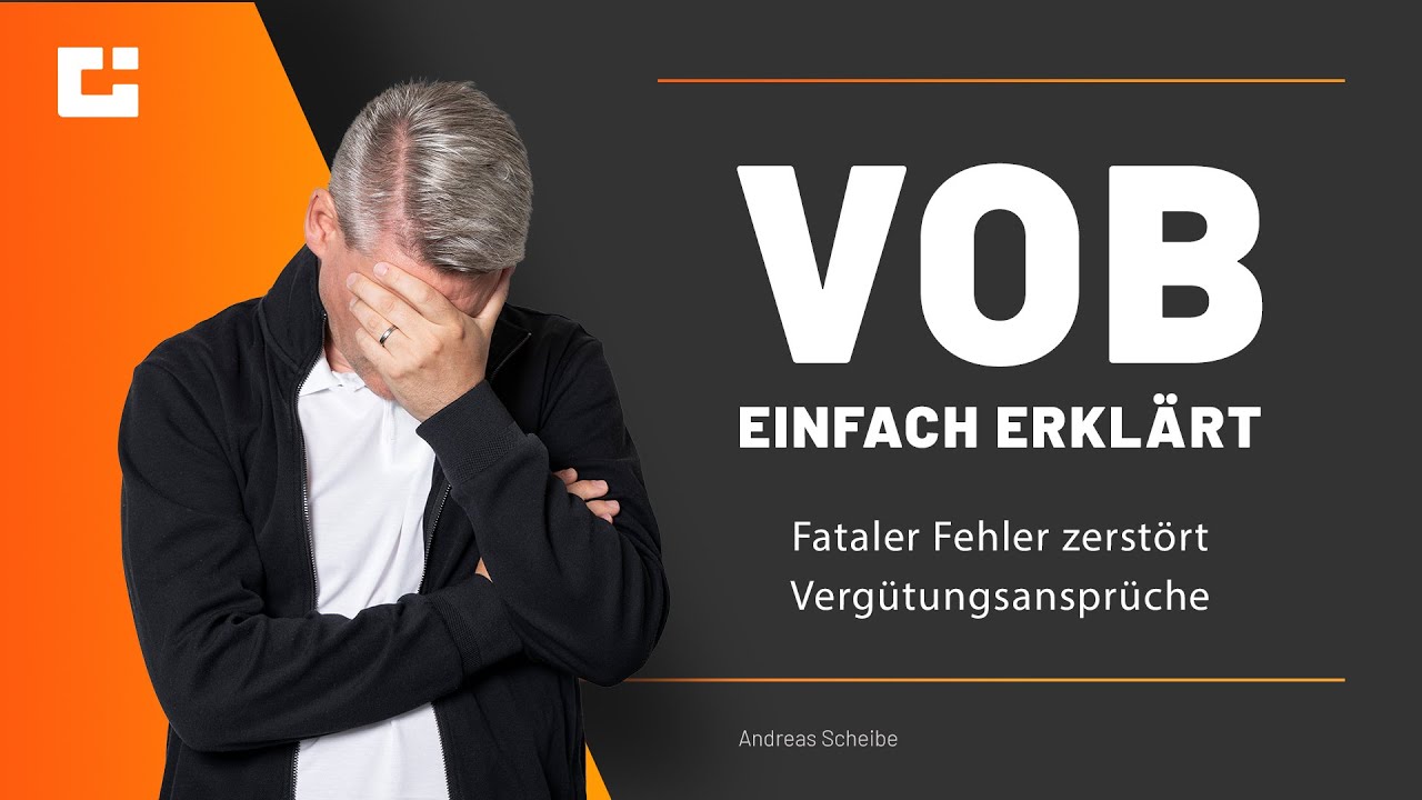 VOB einfach erklärt: Dieser fatale Fehler ZERSTÖRT deine Vergütungsansprüche!