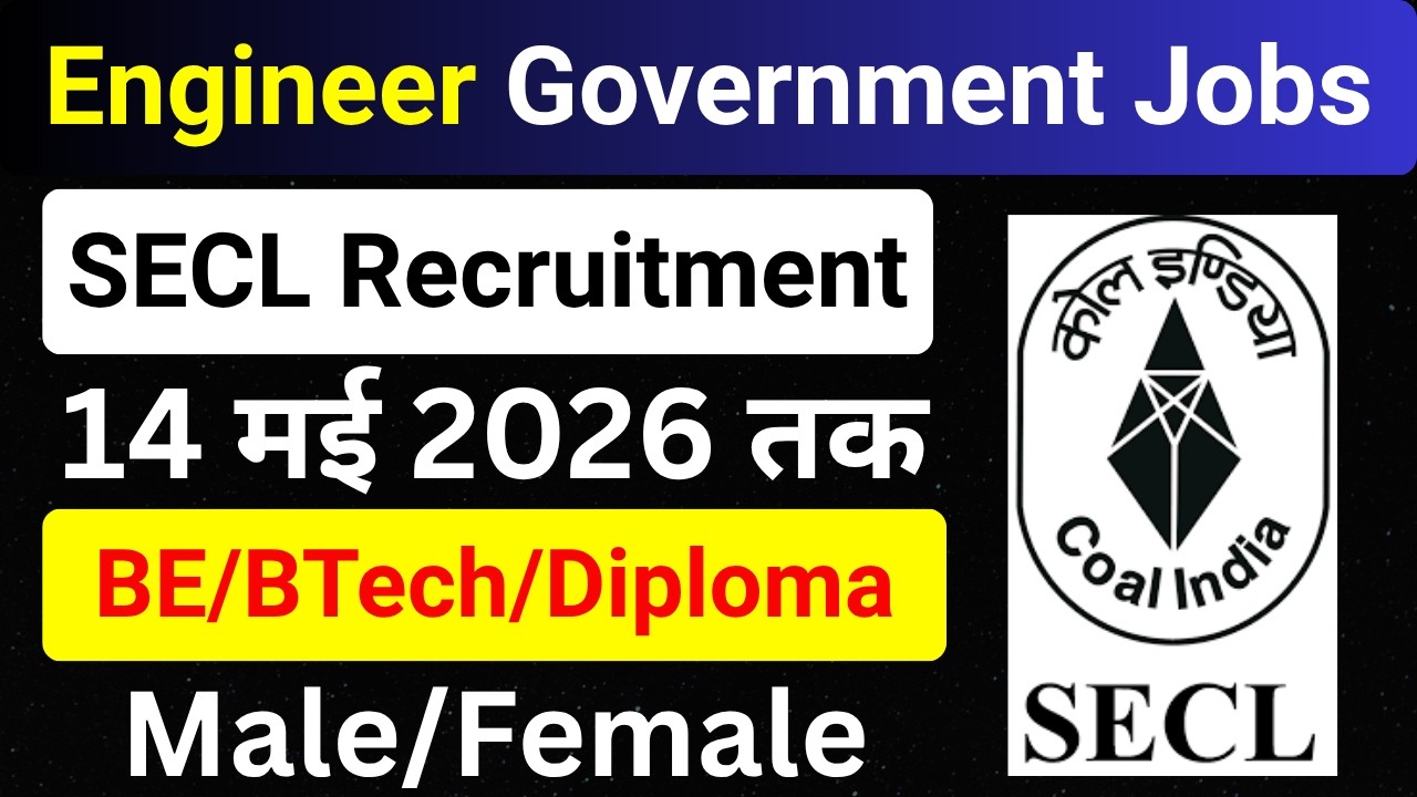 SECL High Salary New Engineer Vacancy 2026 | Latest Government Engineer Jobs | Technical Jobs 2026 |
