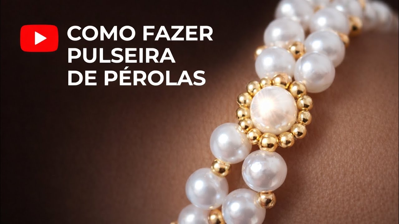 ✨ Você Vai Amar Fazer Essa Pulseira de Pérolas 😍 Tutorial Completo ✨