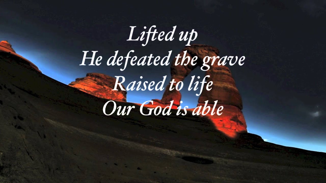 Hillsong - Our God is Able (with lyrics)
