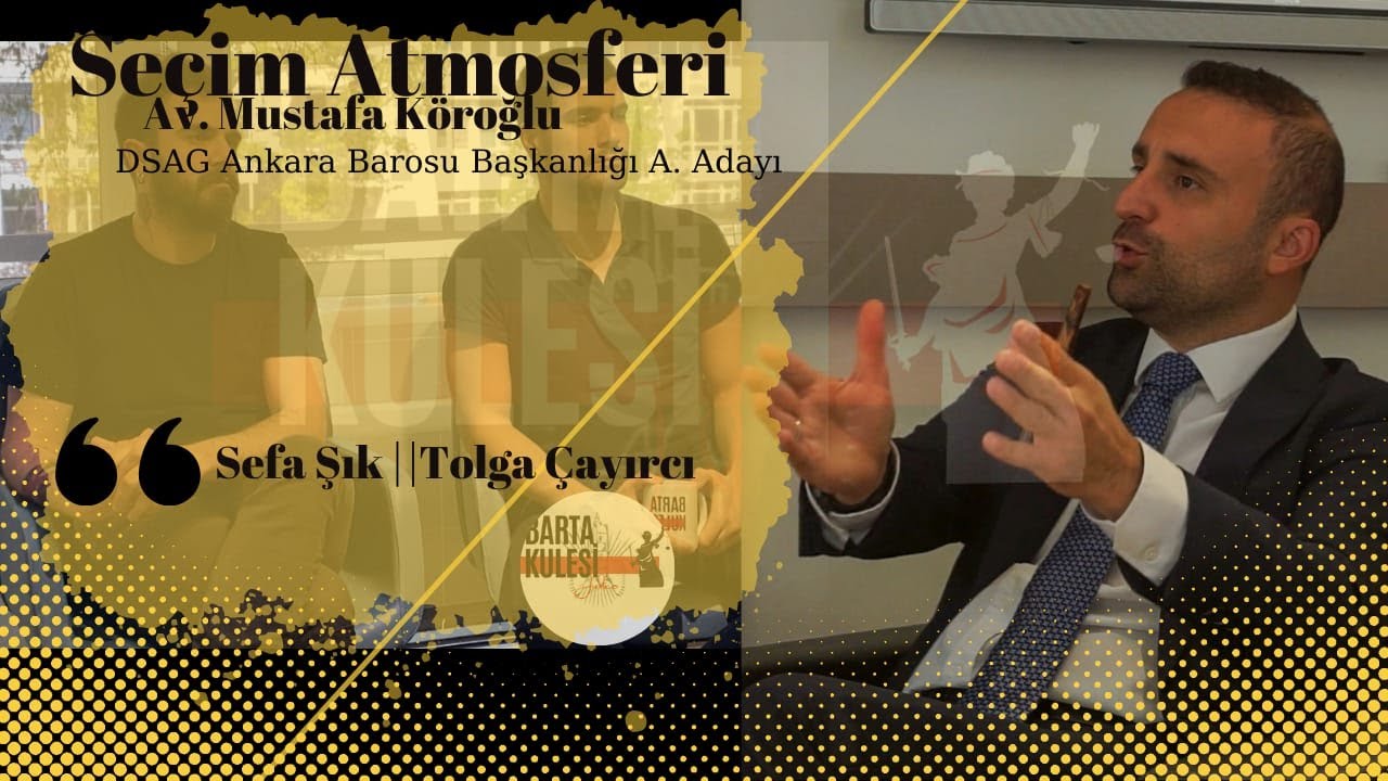 SEÇİM ATMOSFERİ | AV. MUSTAFA KÖROĞLU ''HEP BERABER.''