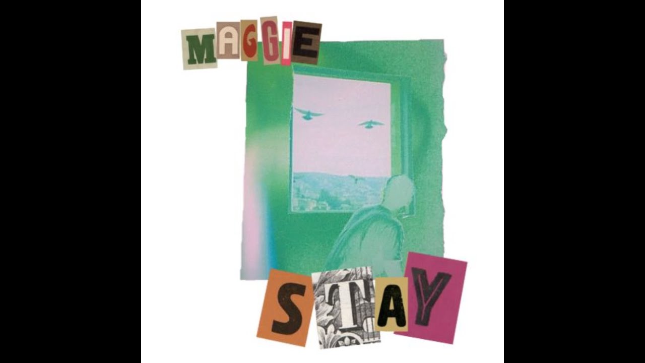 Stay - MAGGIE