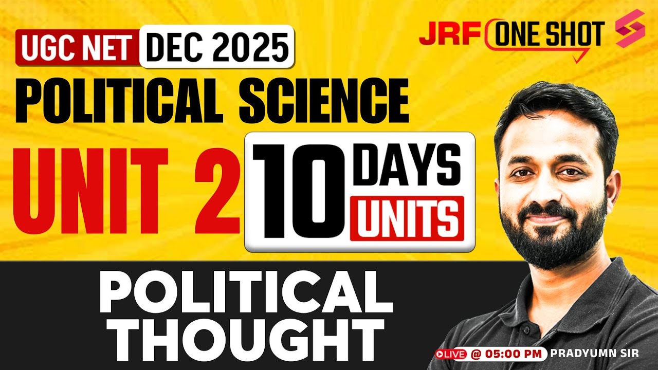 UGC NET Political Science Classes | Political Thought Unit 2 Complete Revision | Pradyumn Sir