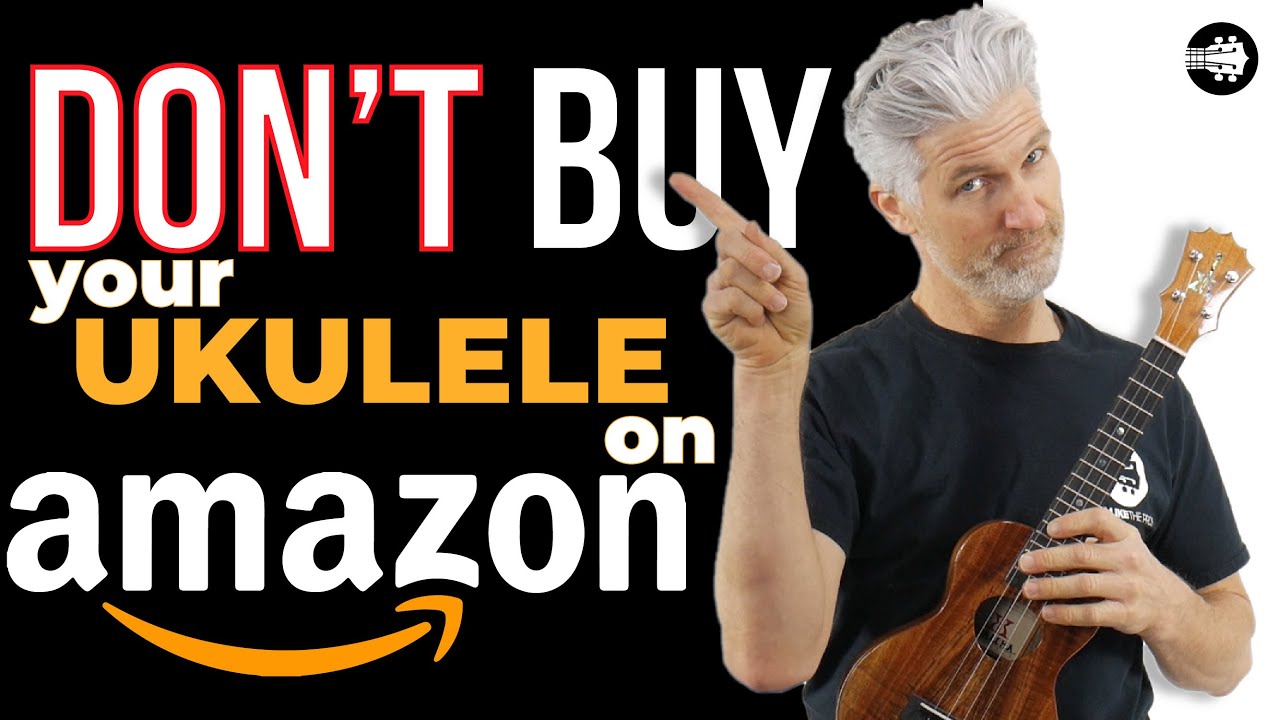 Should I Buy A Ukulele on Amazon? NO! OF COURSE NOT! 🚫❌