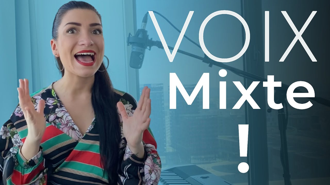 VOIX MIXTE, Je vous explique TOUT ce qu’on ne DIT PAS !