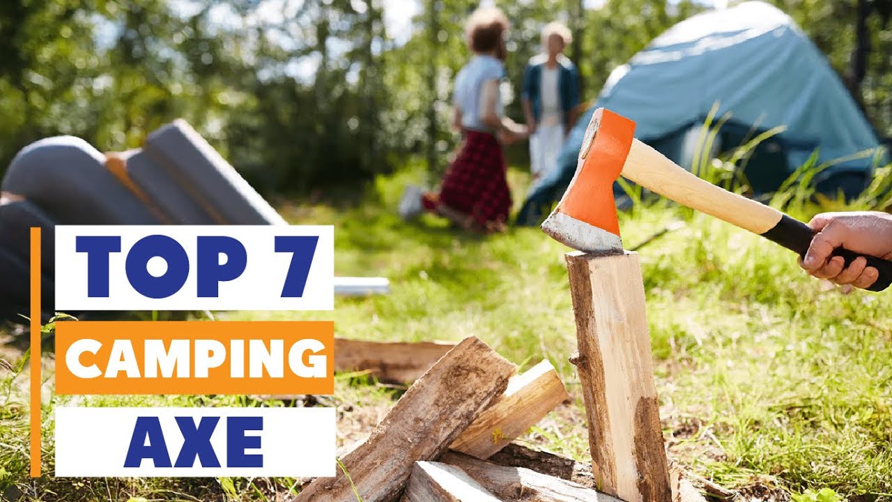 Top 7 Best Camping Axes for Every Camper