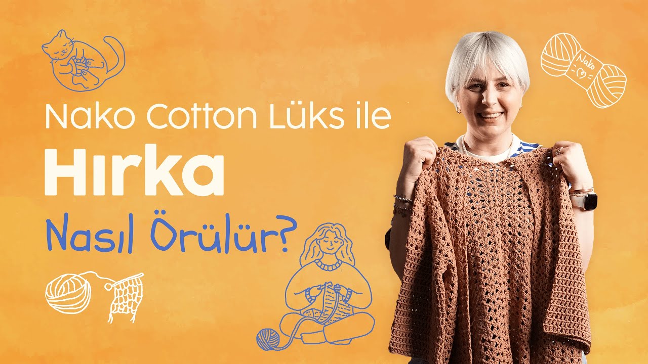 Nako Cotton Luks ile Hırka Yapılışı